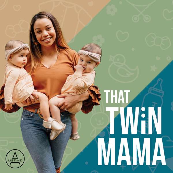 That Twin Mama Podcast