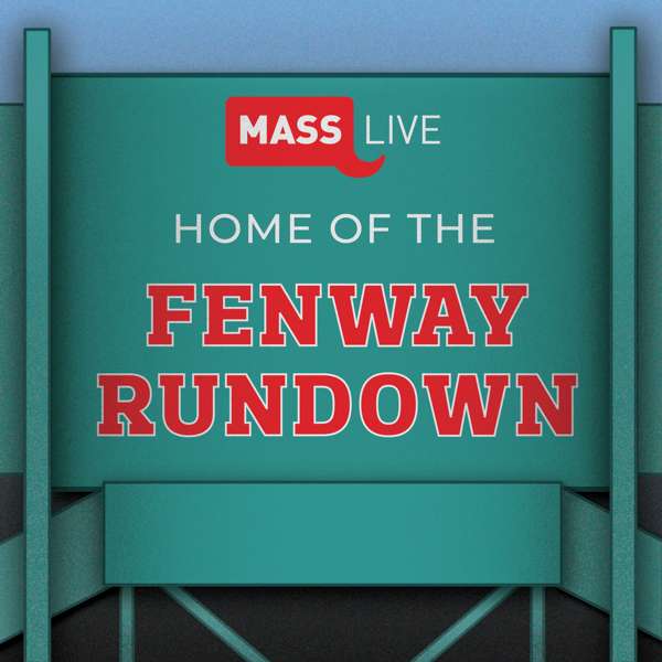 The Fenway Rundown: Boston Red Sox Podcast