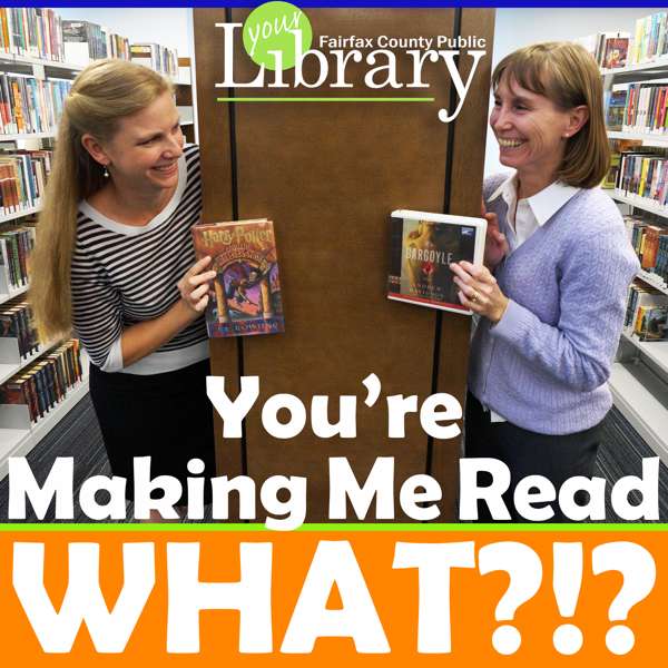 You’re Making Me Read What?!