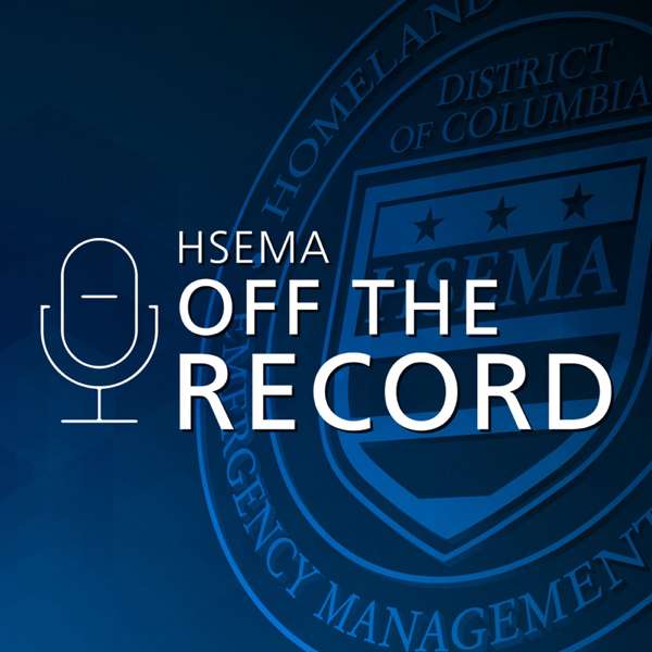 HSEMA Off the Record