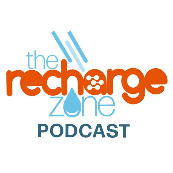 The Recharge Zone Podcast