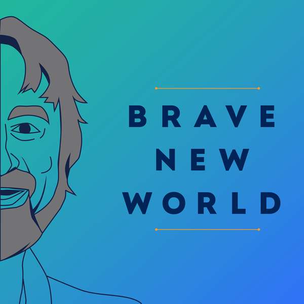 Brave New World — hosted by Vasant Dhar
