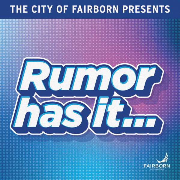 Rumor Has It …
