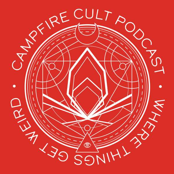 The Campfire Cult Podcast