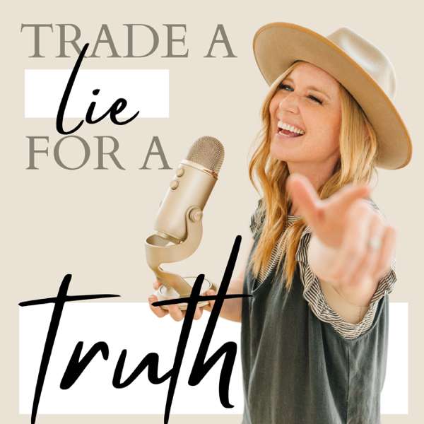 Trade a Lie for a Truth