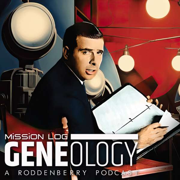 Gene-ology: A Roddenberry Podcast