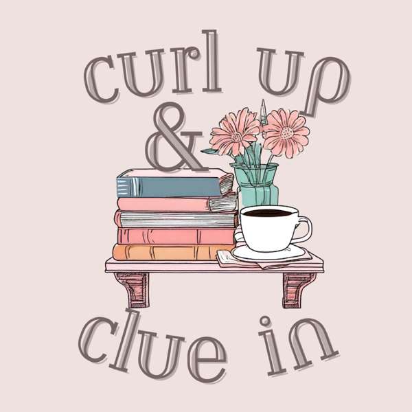 Curl Up & Clue In