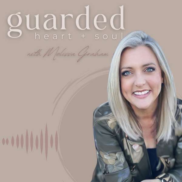 Guarded Heart & Soul