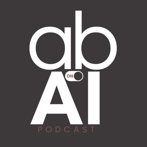 AB on AI Podcast