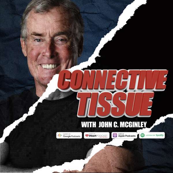 Connective Tissue with John C. McGinley