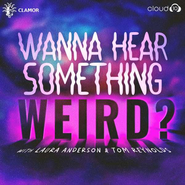 Wanna Hear Something Weird?