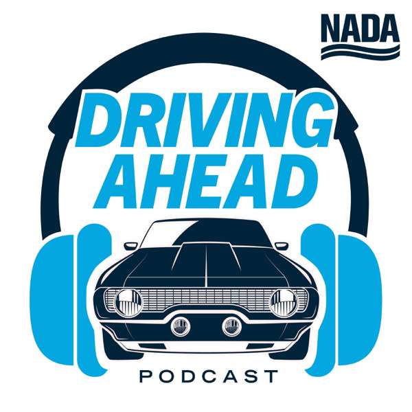 Driving Ahead, the NADA Podcast