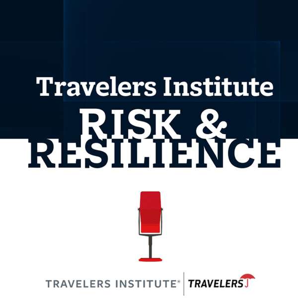 Travelers Institute Risk & Resilience