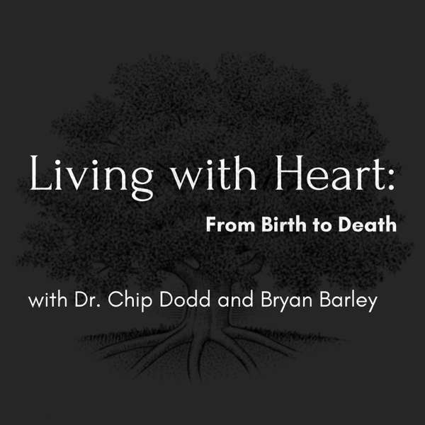 Living with Heart: From Birth to Death