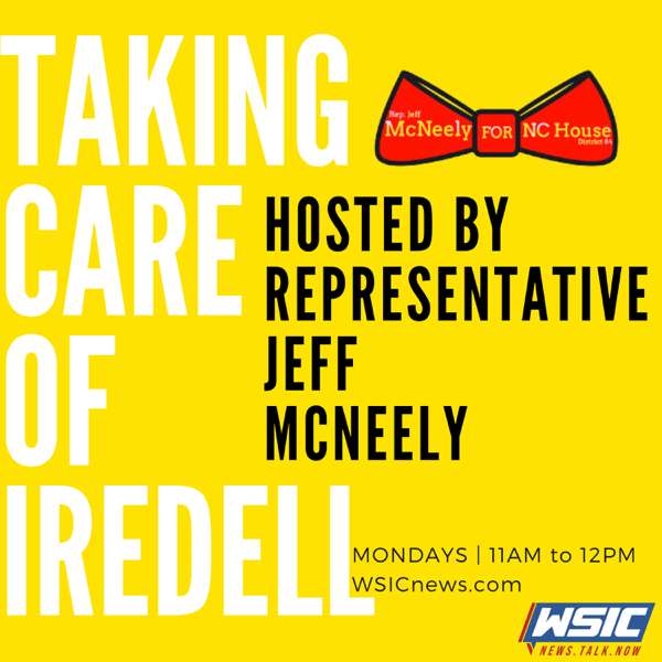 Taking Care of Iredell | NC Rep. Jeff McNeely