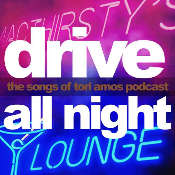 Drive All Night: The Songs of Tori Amos