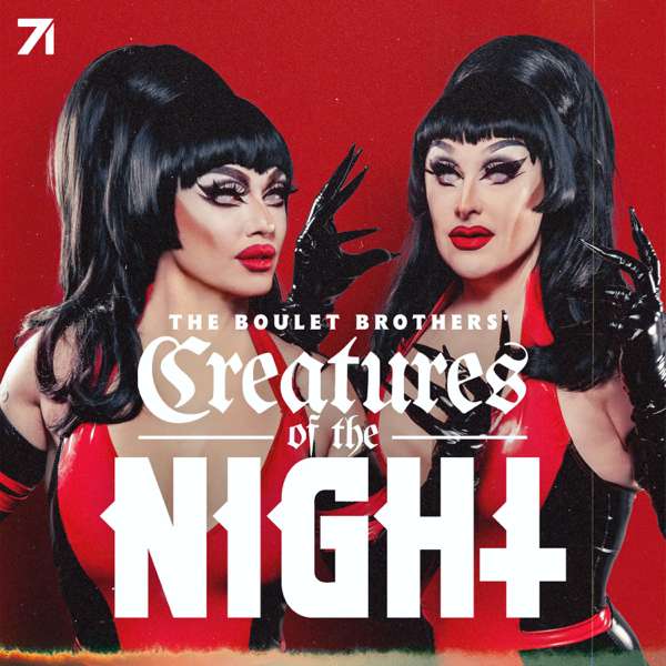 The Boulet Brothers’ Creatures of the Night