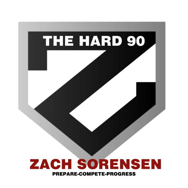 The Hard 90 With Zach Sorensen