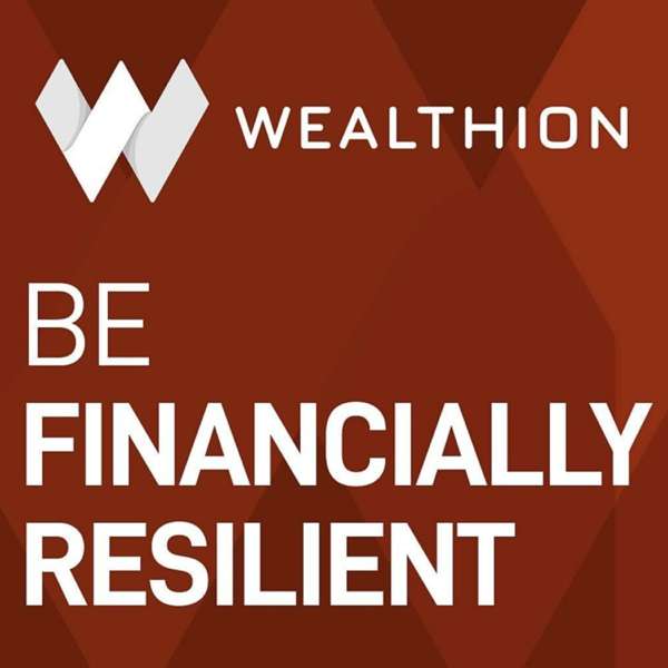 Wealthion – Be Financially Resilient