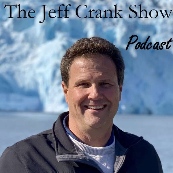 The Jeff Crank Show – The Jeff Crank Show