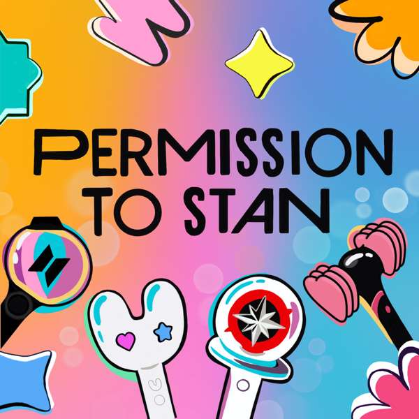 Permission to Stan Podcast: KPOP Multistans