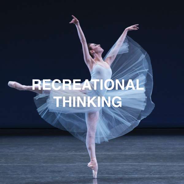 Recreational Thinking