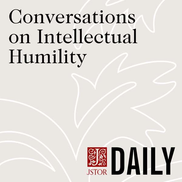 Conversations on Intellectual Humility