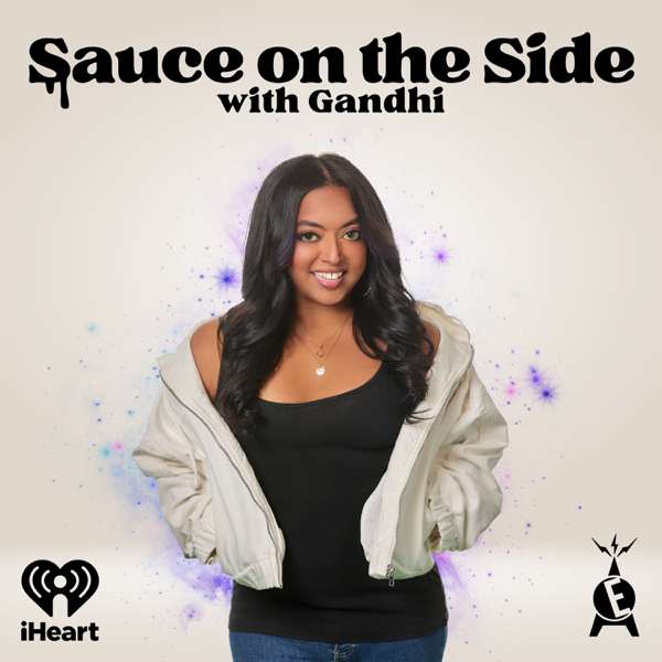 Sauce On The Side With Gandhi