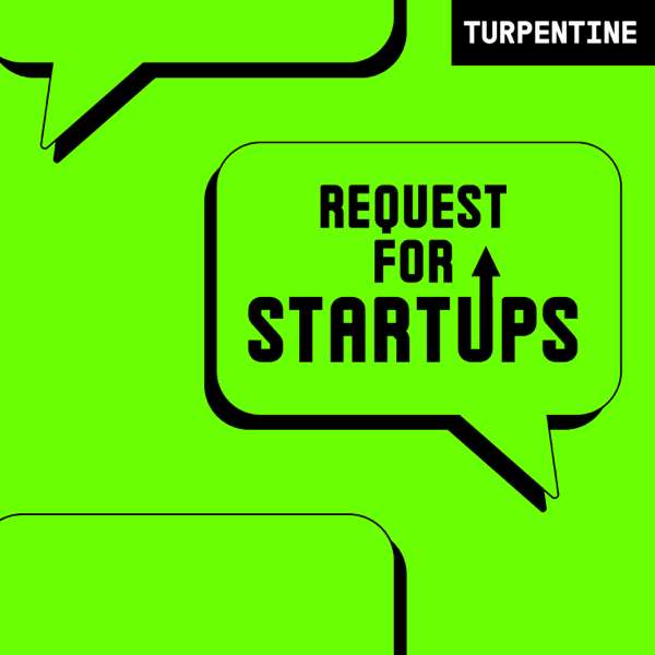 “Request for Startups” with Erik Torenberg