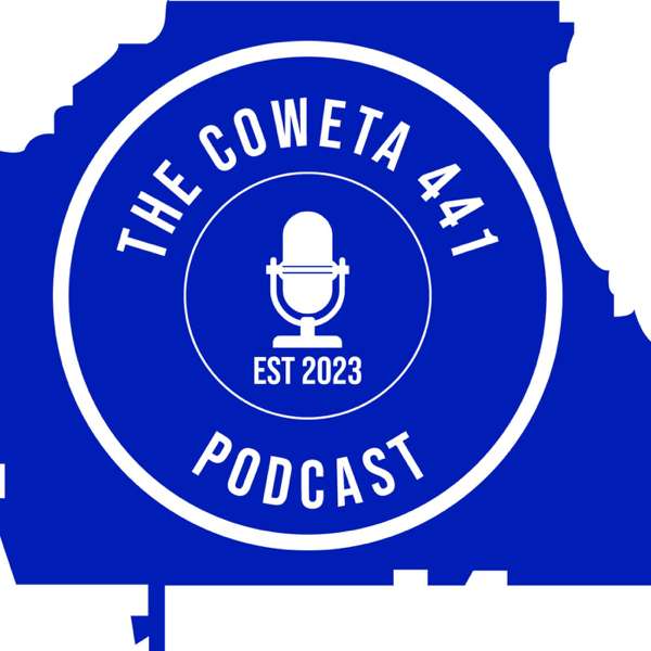 The Coweta 441 Podcast