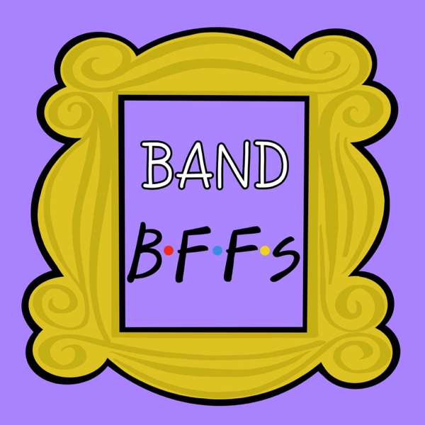 Band BFFs