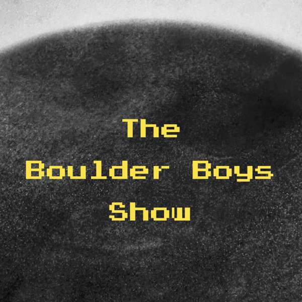 The Boulder Boys Show