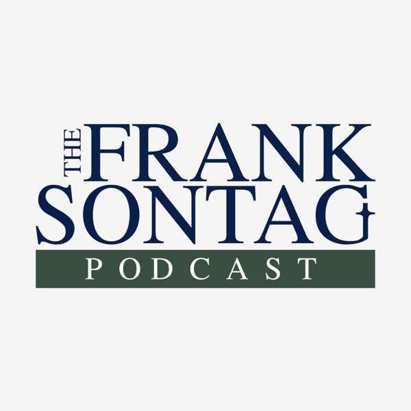 The Frank Sontag Podcast