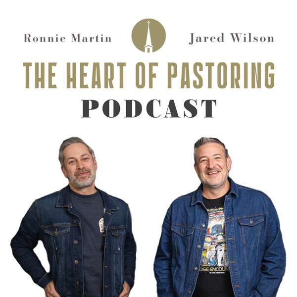 The Heart of Pastoring Podcast