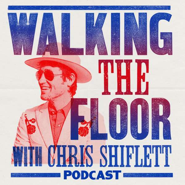 “Walking The Floor” with Chris Shiflett