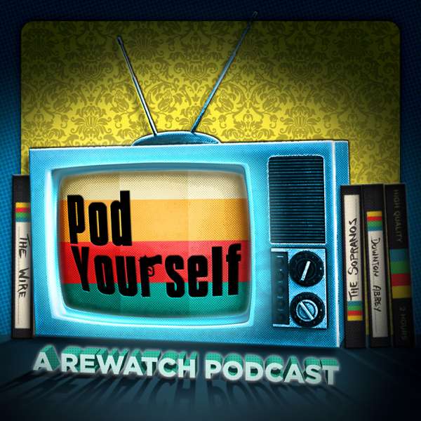Pod Yourself A Gun – A Rewatch Podcast