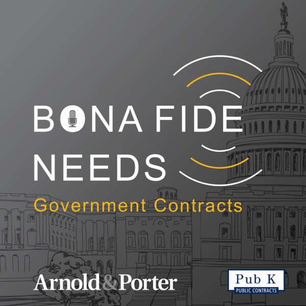 Bona Fide Needs with Arnold & Porter and the PubKGroup