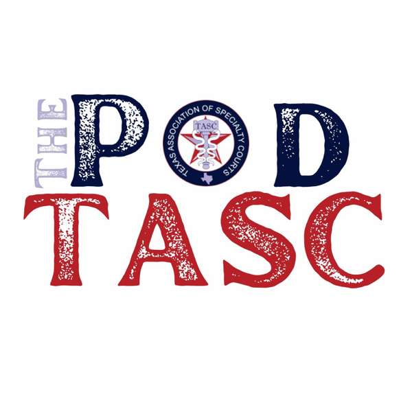 The PodTASC: Promoting Healthy Communities Through Innovative Treatments Within Texas Specialty Court Programs