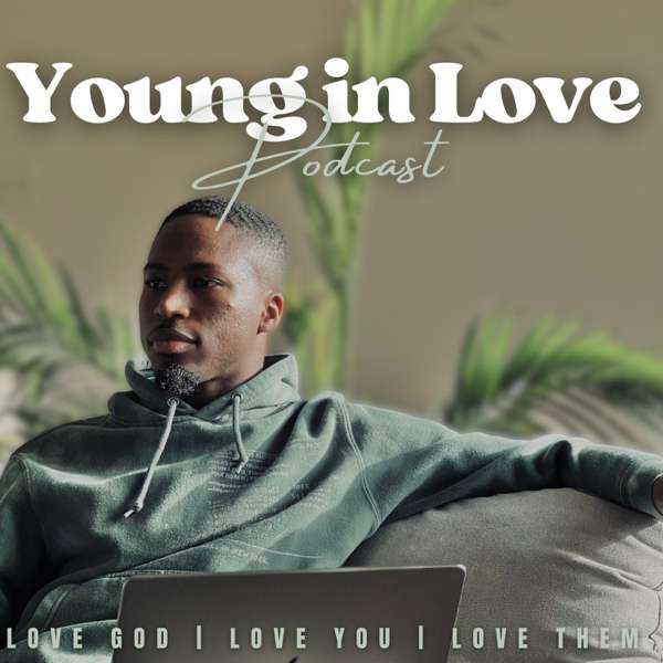 Young in Love Podcast