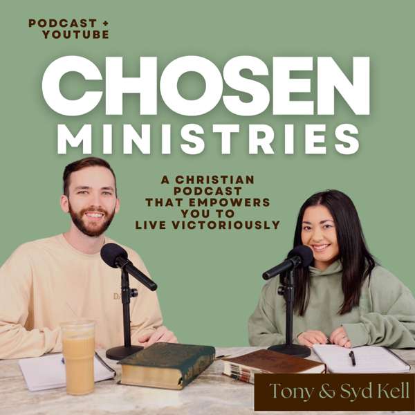 The Chosen Ministries Podcast