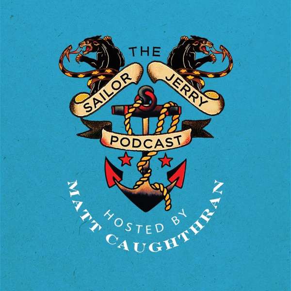 The Sailor Jerry Podcast