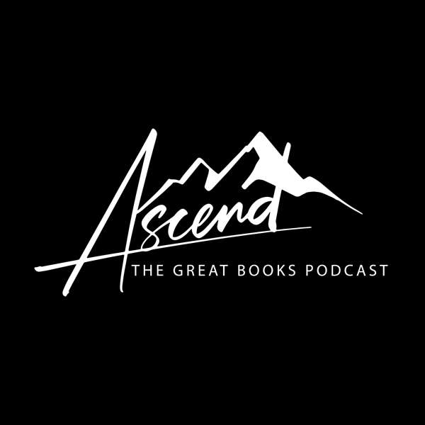 Ascend – The Great Books Podcast