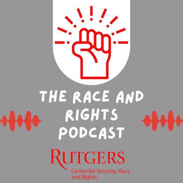 The Race and Rights Podcast