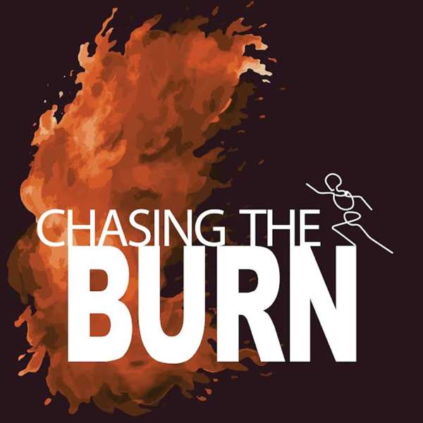 Chasing the Burn
