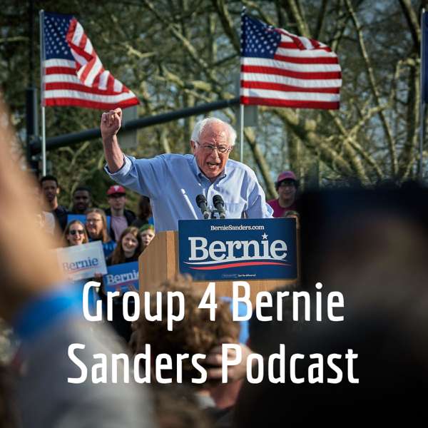 Group 4 Bernie Sanders Podcast
