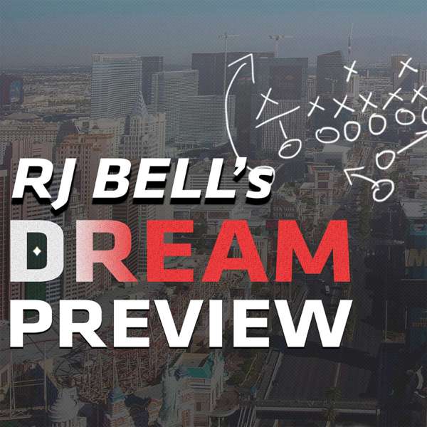 RJ Bell’s Dream Preview – Pregame.com