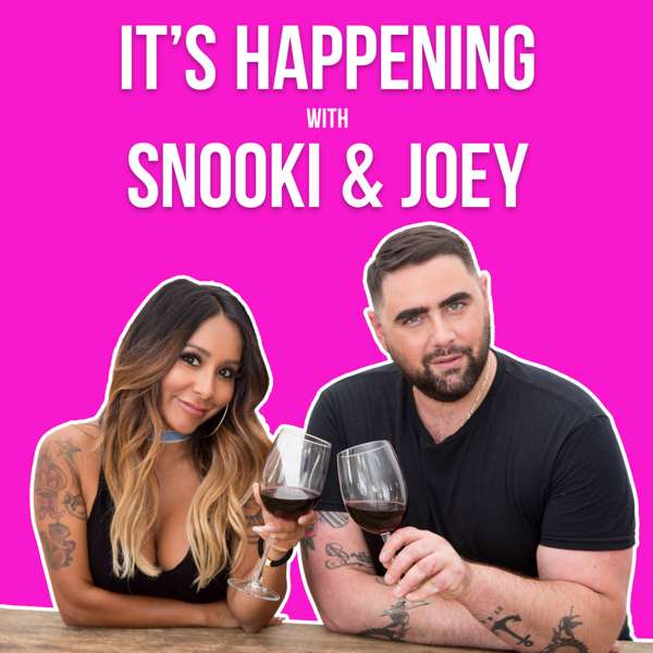 It’s Happening with Snooki & Joey
