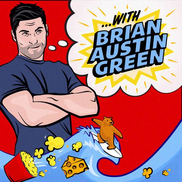 …with Brian Austin Green podcast