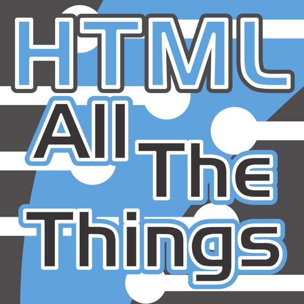 HTML All The Things – Web Development, Web Design, Small Business