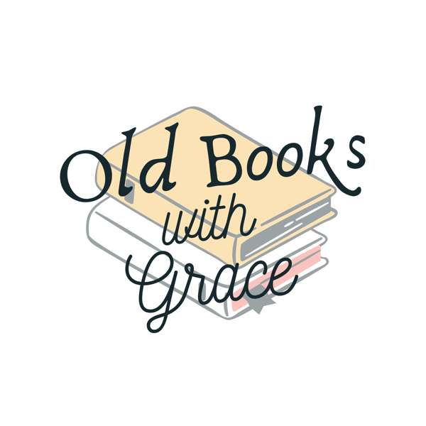 Old Books with Grace – Dr. Grace Hamman
